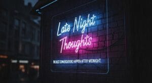 Late Night Thoughts Quotes and Captions