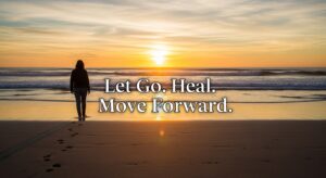 Life Quotes About Moving On and Letting Go