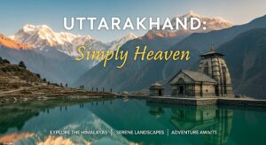 Uttarakhand Trip Quotes And Captions for Instagram